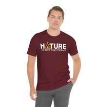 Load image into Gallery viewer, Nature Cheaper Than Therapy Motivational Soft Unisex Jersey Short Sleeve Tee