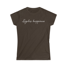 Load image into Gallery viewer, Legalize Happiness Motivational Women's Softstyle Tee