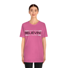Load image into Gallery viewer, Don’t Stop Believing In Yourself Motivational Soft Unisex Jersey Short Sleeve Tee