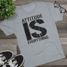 Load image into Gallery viewer, Attitude is Everything Men's Tri-Blend Crew Tee