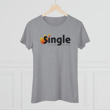 Load image into Gallery viewer, Single Due To Supply Chain Issues Women's Triblend Tee
