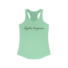 Load image into Gallery viewer, Legalize Happiness Motivational Women's Ideal Racerback Tank