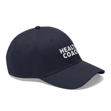 Load image into Gallery viewer, Health Coach Unisex Twill Hat