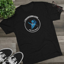 Load image into Gallery viewer, I Transform Lives Clock Unisex Tri-Blend Crew Tee