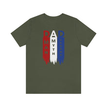 Load image into Gallery viewer, Dad The Myth The Man The Legend Fathers Day Unisex Jersey Short Sleeve Tee