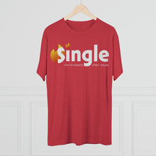 Load image into Gallery viewer, Single Due To Supply Chain Issues Unisex Tri-Blend Crew Tee