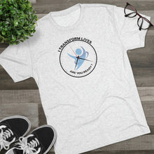 Load image into Gallery viewer, I Transform Lives Clock Unisex Tri-Blend Crew Tee
