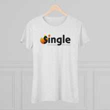 Load image into Gallery viewer, Single Due To Supply Chain Issues Women's Triblend Tee