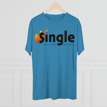 Load image into Gallery viewer, Single Due To Supply Chain Issues Unisex Tri-Blend Crew Tee