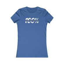Load image into Gallery viewer, 100% Mom Wife Women Favorite Tee Motivational Female Power Affirmation
