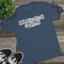 Load image into Gallery viewer, Positive Vibes Motivational Men's Tri-Blend Crew Tee