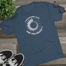 Load image into Gallery viewer, I Transform Lives Unisex Tri-Blend Crew Tee