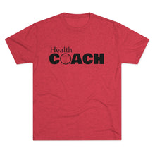 Load image into Gallery viewer, Health Coach Unisex Triblend Tee