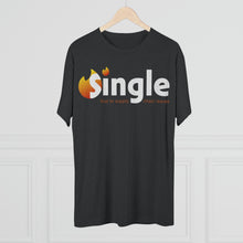 Load image into Gallery viewer, Single Due To Supply Chain Issues Unisex Tri-Blend Crew Tee