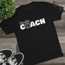 Load image into Gallery viewer, Health Coach Unisex Triblend Tee