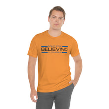 Load image into Gallery viewer, Don’t Stop Believing In Yourself Motivational Soft Unisex Jersey Short Sleeve Tee