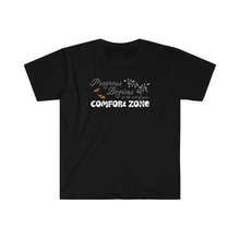 Load image into Gallery viewer, Progress begins at the end of your comfort zone motivational Unisex Softstyle T-Shirt