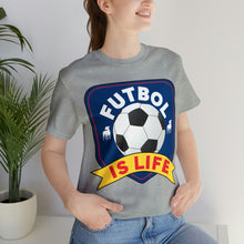 Load image into Gallery viewer, Futbol Is Life Unisex Jersey Crew Neck T-shirt