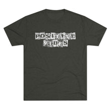 Load image into Gallery viewer, Positive Vibes Motivational Men's Tri-Blend Crew Tee