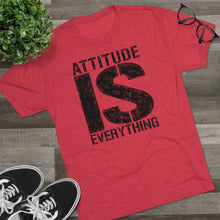 Load image into Gallery viewer, Attitude is Everything Men's Tri-Blend Crew Tee