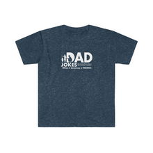 Load image into Gallery viewer, Dad Jokes A Parent Unisex Softstyle T-Shirt