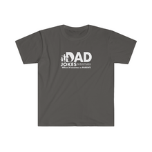 Load image into Gallery viewer, Dad Jokes A Parent Unisex Softstyle T-Shirt