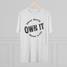 Load image into Gallery viewer, Own It Men's Tri-Blend Crew Tee