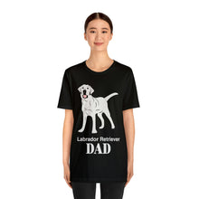 Load image into Gallery viewer, Labrador Retriever Dad Soft Unisex Jersey Short Sleeve Tee