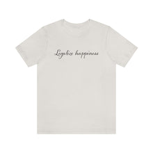 Load image into Gallery viewer, Legalize Happiness Motivational Unisex Jersey Short Sleeve Tee