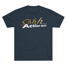 Load image into Gallery viewer, Shhh Action Speaks Unisex Tri-Blend Crew Tee