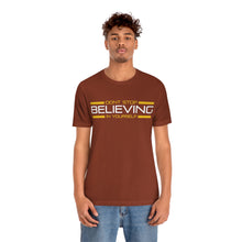 Load image into Gallery viewer, Don’t Stop Believing In Yourself Motivational Soft Unisex Jersey Short Sleeve Tee