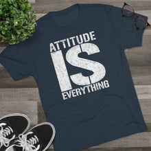 Load image into Gallery viewer, Attitude is Everything Men's Tri-Blend Crew Tee