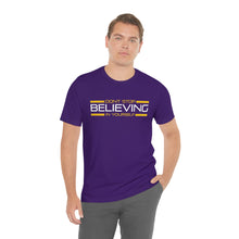 Load image into Gallery viewer, Don’t Stop Believing In Yourself Motivational Soft Unisex Jersey Short Sleeve Tee