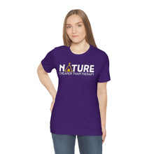 Load image into Gallery viewer, Nature Cheaper Than Therapy Motivational Soft Unisex Jersey Short Sleeve Tee