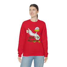 Load image into Gallery viewer, I Don’t Do Mornings Unisex Heavy Blend™ Crewneck Sweatshirt