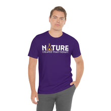 Load image into Gallery viewer, Nature Cheaper Than Therapy Motivational Soft Unisex Jersey Short Sleeve Tee