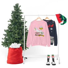 Load image into Gallery viewer, I Don’t Do Mornings Unisex Heavy Blend™ Crewneck Sweatshirt