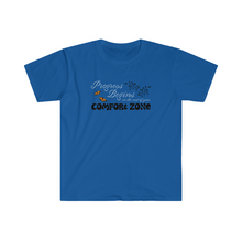 Load image into Gallery viewer, Progress begins at the end of your comfort zone motivational Unisex Softstyle T-Shirt