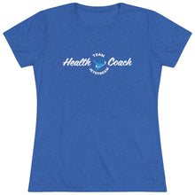 Load image into Gallery viewer, Team Jetstream Health Coach Health Coach Women's Triblend Tee