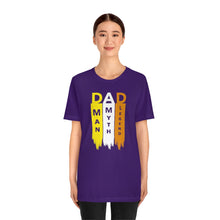 Load image into Gallery viewer, Dad The Myth The Man The Legend Fathers Day Unisex Jersey Short Sleeve Tee