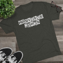Load image into Gallery viewer, Positive Vibes Motivational Men's Tri-Blend Crew Tee