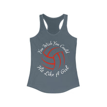 Load image into Gallery viewer, You Wish You Could Hit Like A Girl Women's Volleyball Ideal Racerback Tank