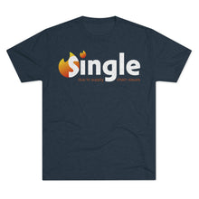 Load image into Gallery viewer, Single Due To Supply Chain Issues Unisex Tri-Blend Crew Tee