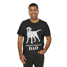 Load image into Gallery viewer, Labrador Retriever Dad Soft Unisex Jersey Short Sleeve Tee