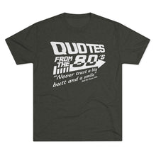 Load image into Gallery viewer, Quotes from the 80's "Never trust a big butt and a smile" Men's Tri-Blend Crew Tee