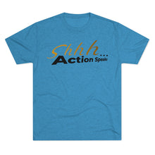 Load image into Gallery viewer, Shhh Action Speaks Unisex Tri-Blend Crew Tee