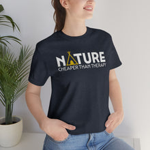 Load image into Gallery viewer, Nature Cheaper Than Therapy Motivational Soft Unisex Jersey Short Sleeve Tee