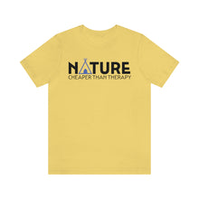 Load image into Gallery viewer, Nature Cheaper Than Therapy Motivational Soft Unisex Jersey Short Sleeve Tee