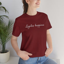 Load image into Gallery viewer, Legalize Happiness Motivational Unisex Jersey Short Sleeve Tee