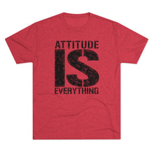 Load image into Gallery viewer, Attitude is Everything Men's Tri-Blend Crew Tee